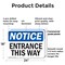 Signmission Entrance This Way, 24 in W x Rectangle, Plastic OS-2PACK-NS-P-1824-L-12108 - alternate 2